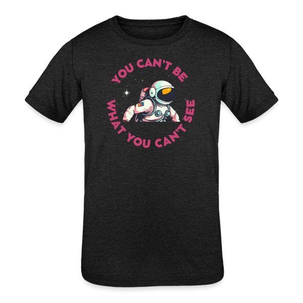 You Can't Be What You Can't See Kids Tee - heather black