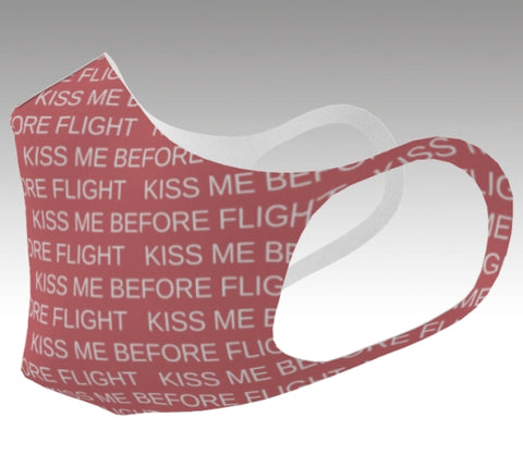 Kiss Me Before Flight Poly Stretch Face Mask (non-medical)