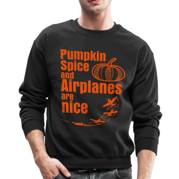 Pumpkin Spice and Airplanes are Nice - black